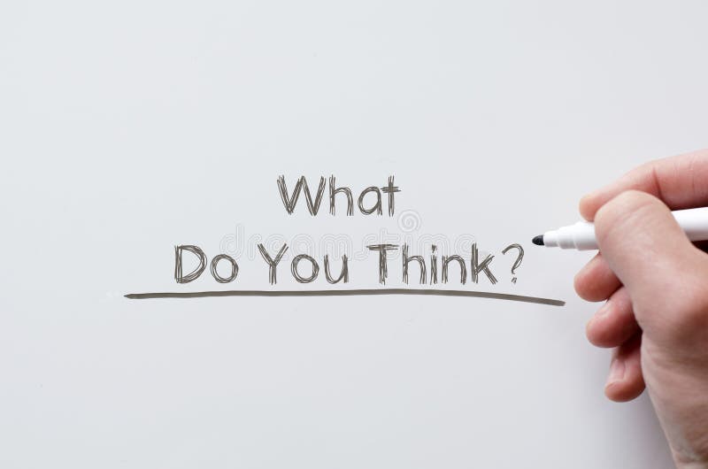 What do you think written on whiteboard stock images What do you think written on whiteboard stock images