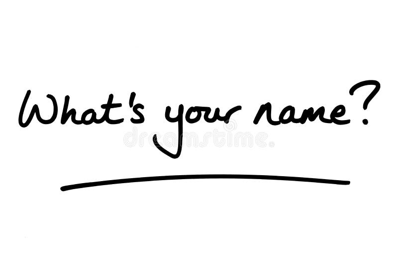 Whats your name