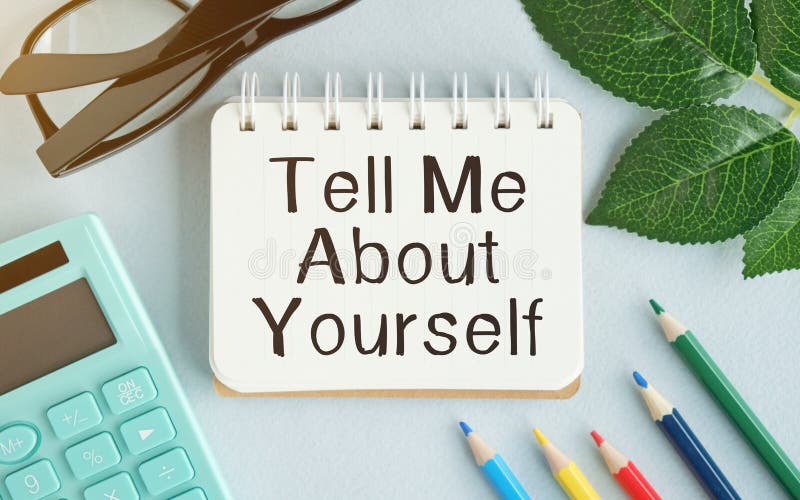 tell me about tell me about
