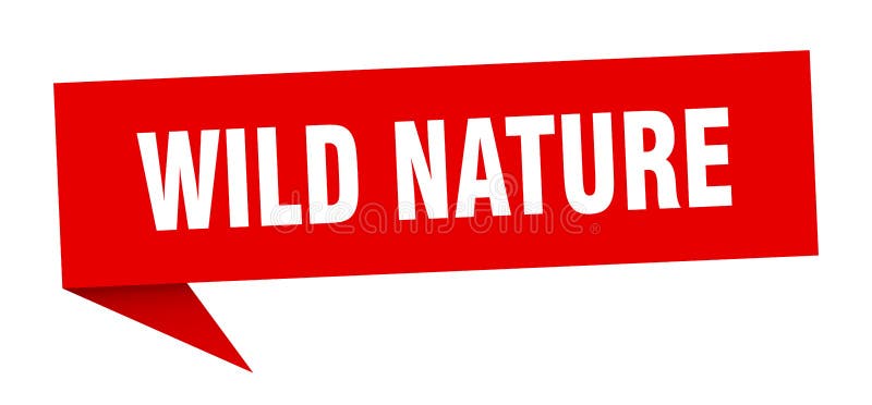Wild Nature Banner. Wild Nature Speech Bubble Stock Vector