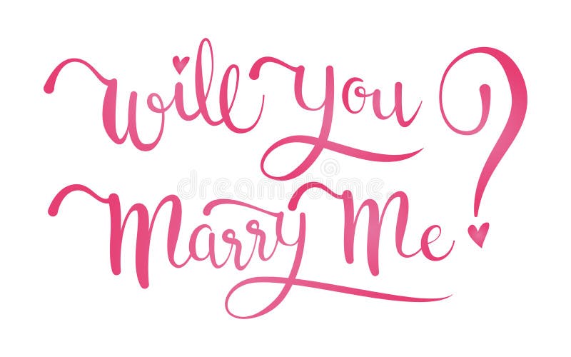 Will You Marry Me Calligraphy. 