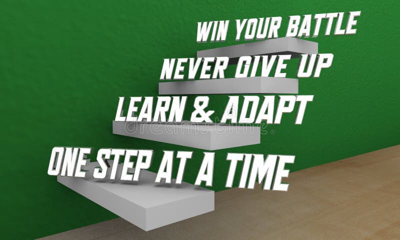 Win Your Battle One Day at a Time Learn Adapt Succeed Steps 3d Illustration stock illustration