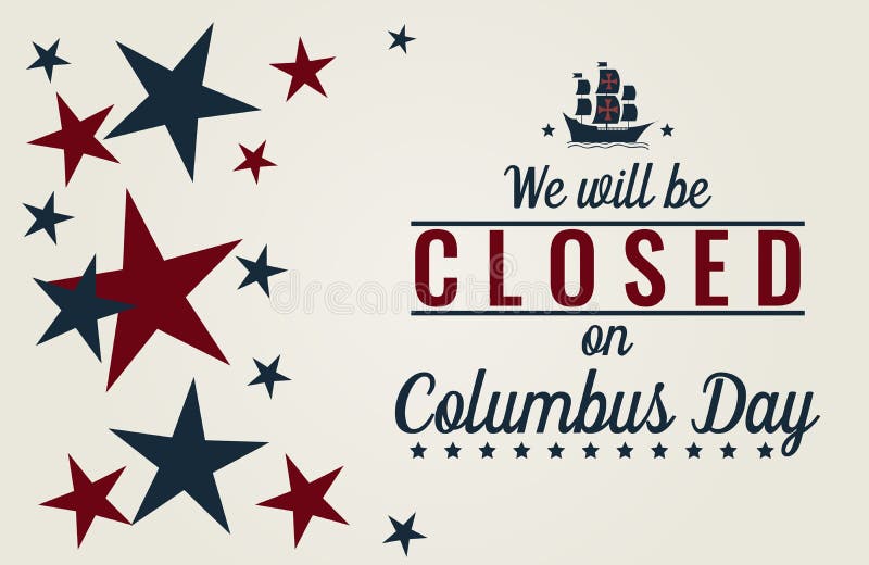 Wir sind an Columbus-Tag geschlossen