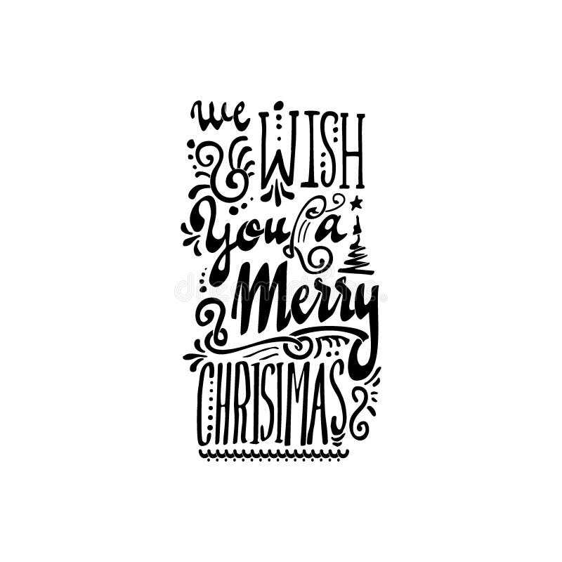 We wish you a merry christmas - hand-lettering text . Handmade vector calligraphy for your design vector illustration We wish you a merry christmas - hand-lettering text . Handmade vector calligraphy for your design vector illustration