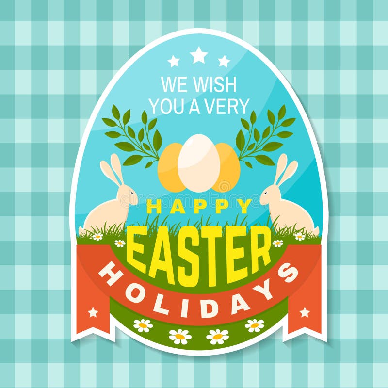 We Wish You a Very Happy Easter Holidays Card, Sticker, Patch. Vector