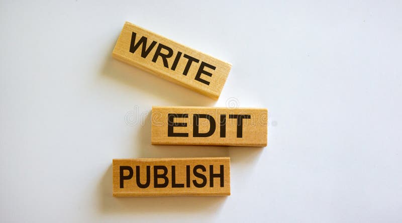 Wooden blocks form the words `write, edit, publish` on white background stock photography