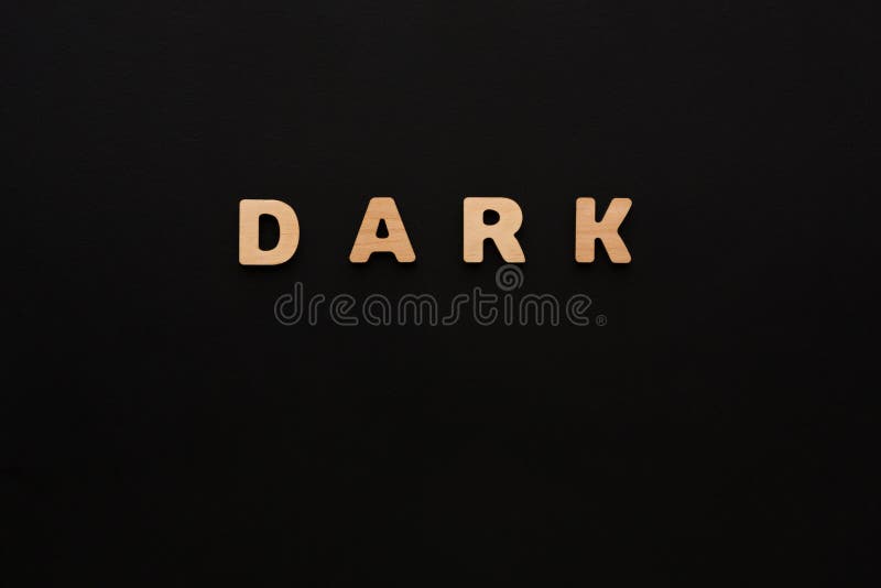 Word Dark on Black Background Stock Image Image of darkness, english 97907417