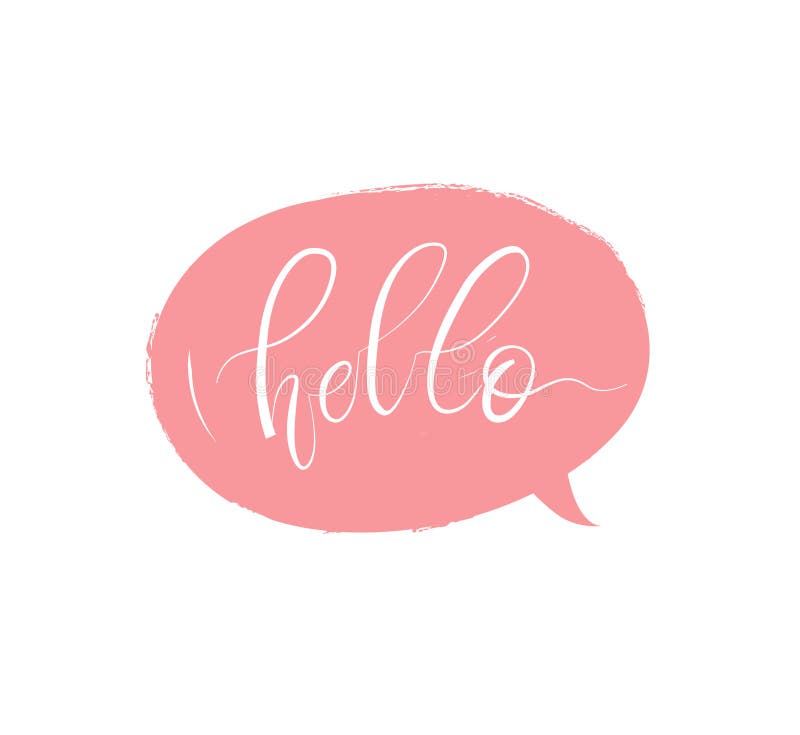 Word Hello In Pink Speech Bubble. Beautiful Handwritten Lettering For ...