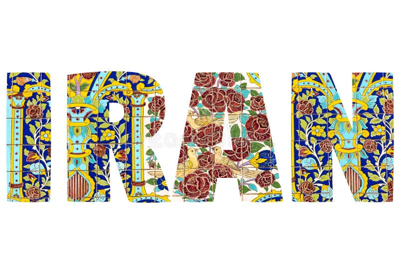Word IRAN Over Symbolic Places. Stock Image Image of asia, east 90628371