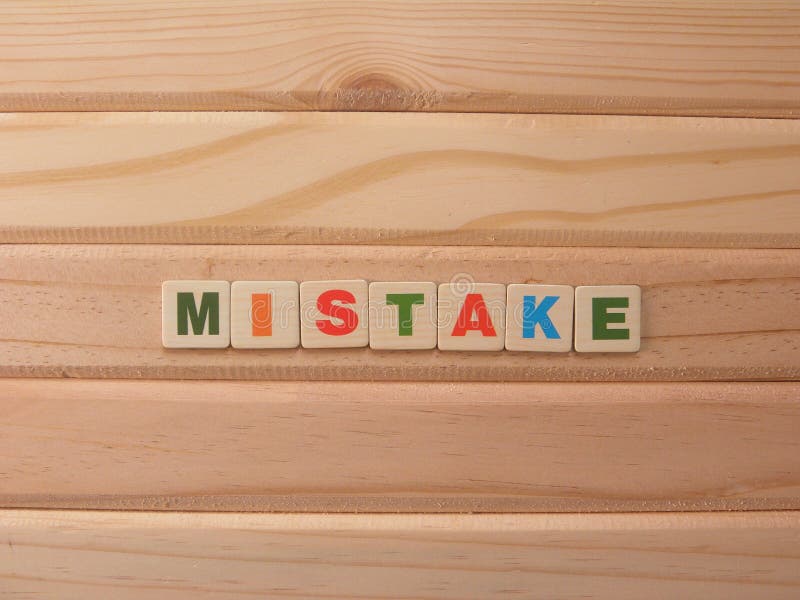 Word Mistake on wood stock image Image of panel grungy 164368287 Word Mistake on wood stock image Image of panel grungy 164368287