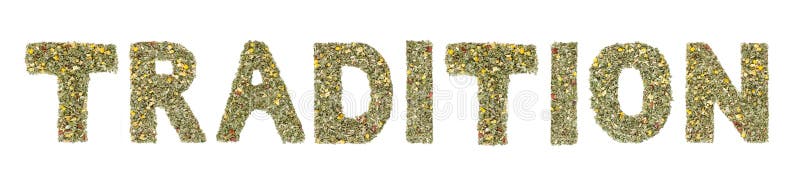 Word tradition carefully spelled out with herbs and tea leaves by hand, leaving the interpretation of the ambiguous term up to the viewer. Word tradition carefully spelled out with herbs and tea leaves by hand, leaving the interpretation of the ambiguous term up to the viewer
