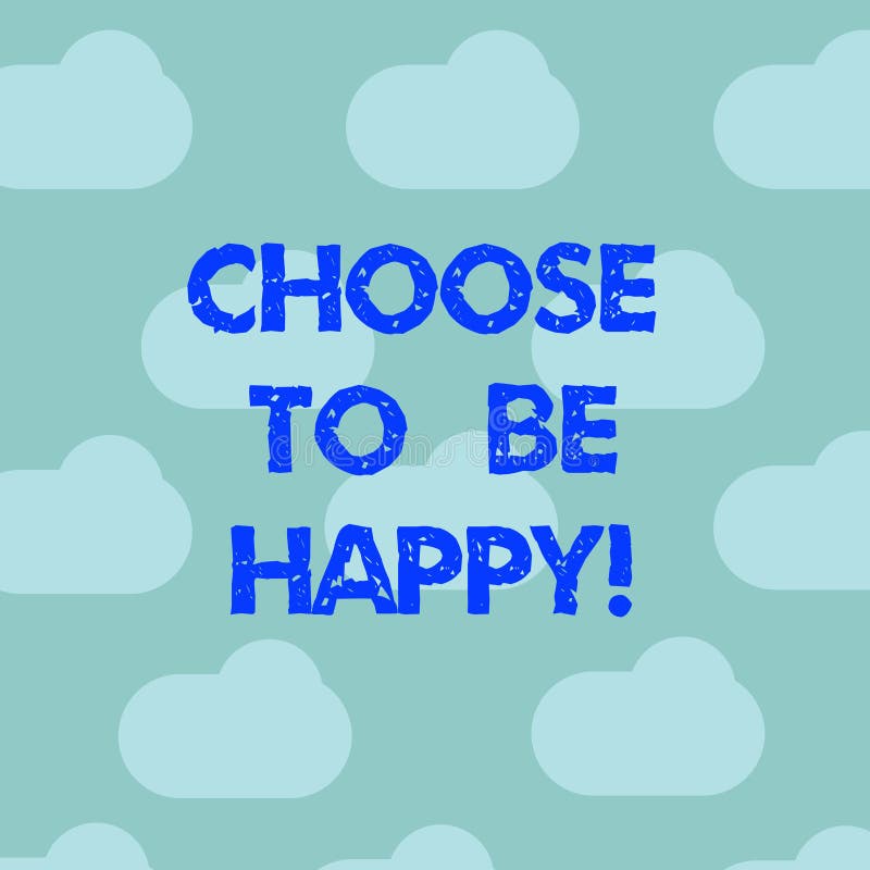 Decide to be happy