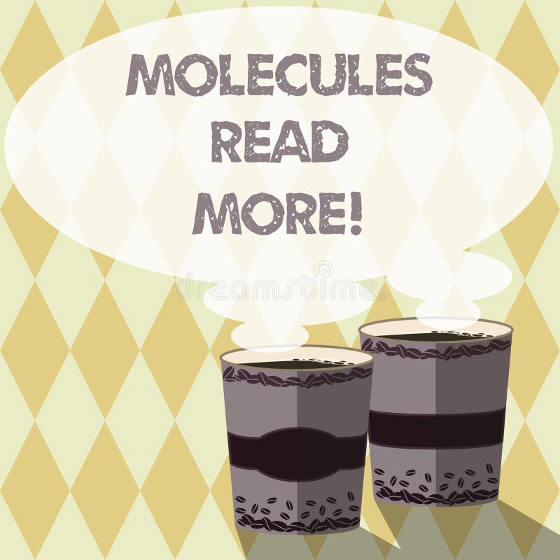 Word writing text Molecules Read More. Business concept for smallest amount of chemical Atom particle mite Two To Go Cup vector illustration