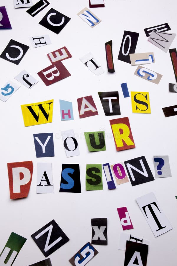 A word writing text showing concept of WHAT`S YOUR PASSION QUESTION made of different magazine newspaper letter for Business case stock photo
