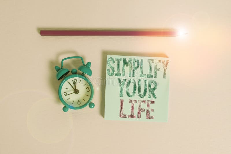 Word writing text Simplify Your Life. Business concept for Manage your day work Take the easy way Organize Metal vintage