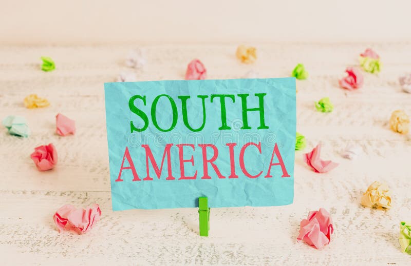 Word writing text South America. Business concept for Continent in Western Hemisphere Latinos known for Carnivals Green. Word writing text South America royalty free stock images Word writing text South America. Business concept for Continent in Western Hemisphere Latinos known for Carnivals Green. Word writing text South America royalty free stock images