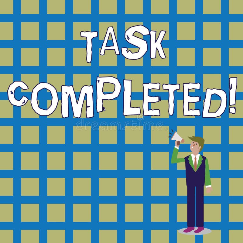 Word writing text Task Completed. Business concept for Finished action or assignments that has no remaining duration vector illustration