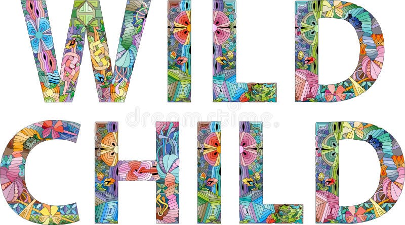 Hand-painted art design. Hand drawn illustration words WILD CHILD for t-shirt and other decoration. Hand-painted art design. Hand drawn illustration words WILD CHILD for t-shirt and other decoration