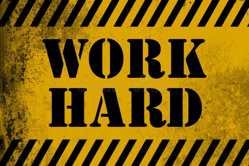 Work Hard sign yellow with stripes royalty free illustration
