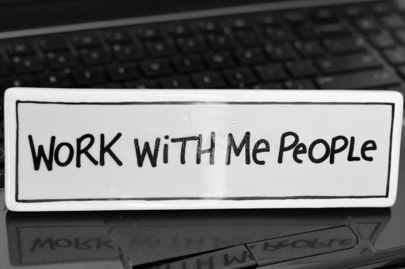Work With Me People Sign