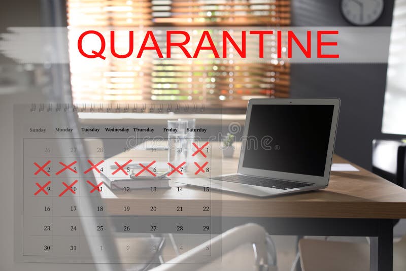 Workplace with Laptop at Home and Calendar. Quarantine during