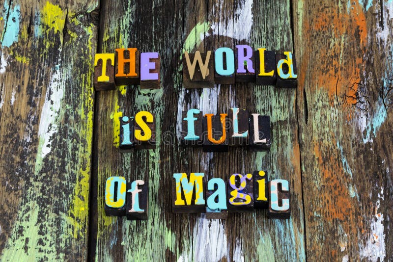 World magic people life dreamer curious curiosity dreaming lifestyle