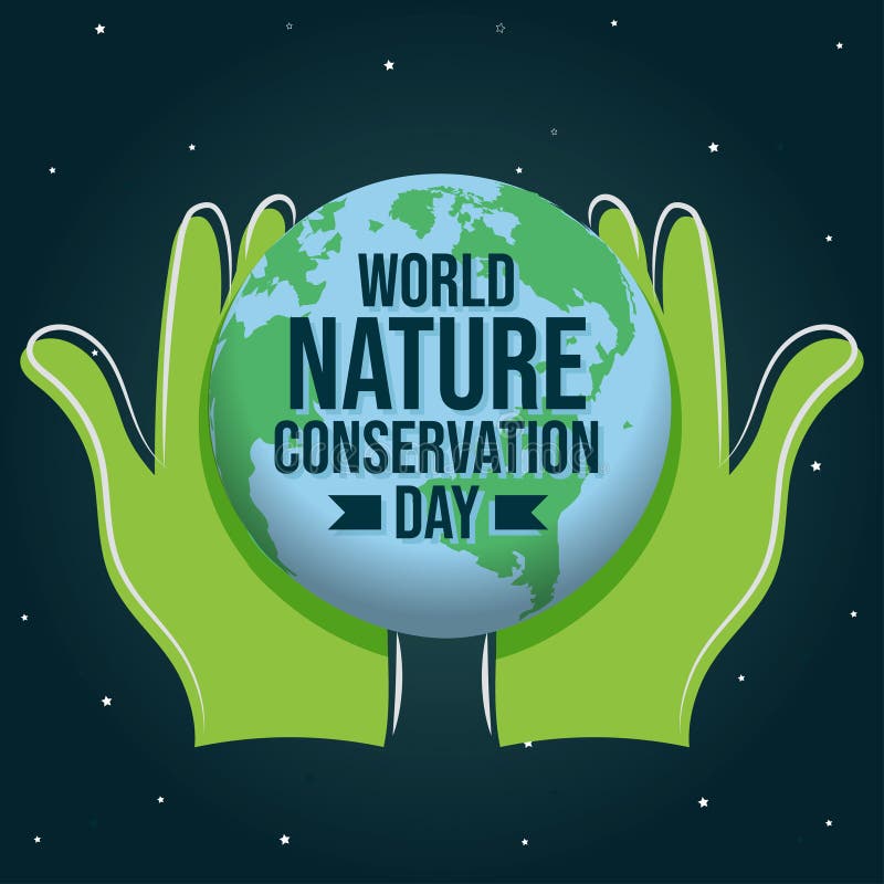World Nature Conservation Day, 28 July, Space Background with Earth in ...