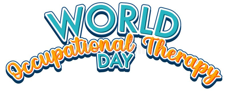 World Occupational Therapy Day Text Design Stock Vector - Illustration
