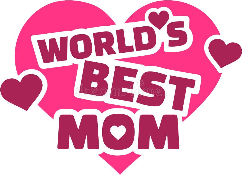 Best Mom Stock Illustrations – 16,717 Best Mom Stock Illustrations