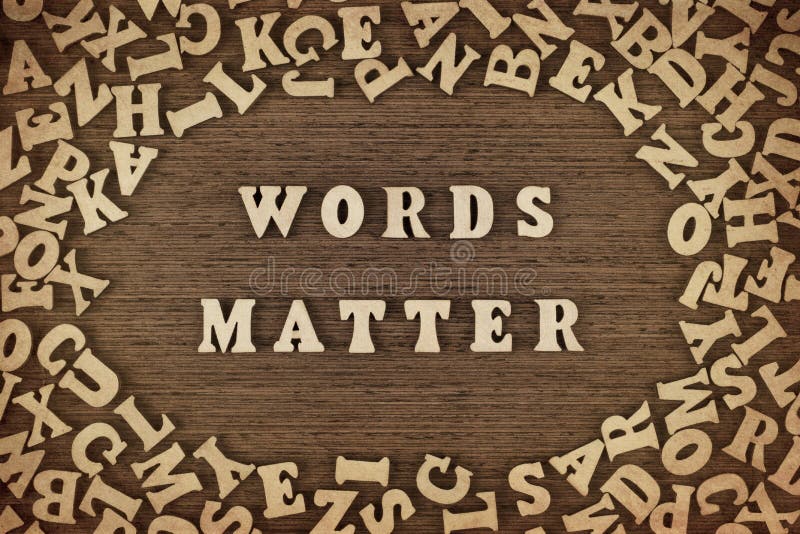 Words matter phrase made with wooden letters on table, concept. Words matter phrase made with wooden letters on table, concept