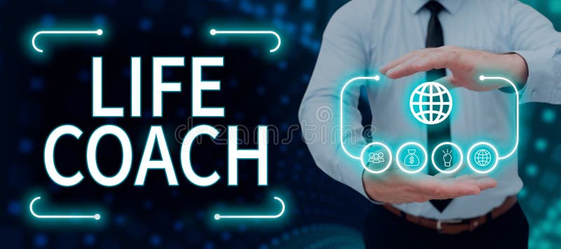 Sign displaying Life Coach. Business approach A person who advices clients how to solve their problems or goals royalty free stock images