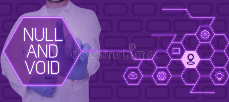 Text showing inspiration Null And Void. Business showcase Cancel a contract Having no legal force Invalid Ineffective. Writing displaying text Null And Void, Business idea Cancel a contract Having no legal force Invalid Ineffective Doctor Pointing With One Finger On Sign And Presenting Crutial Ideas.