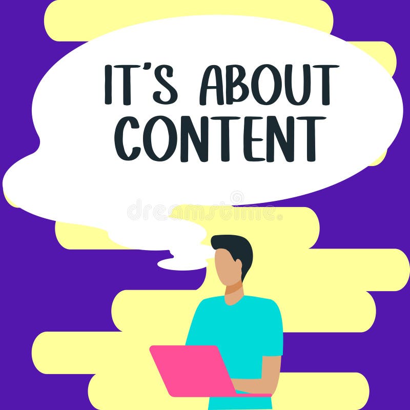 Writing displaying text It&#x27;s About Content. Word for crucial website useful informative engaging to audience stock illustration