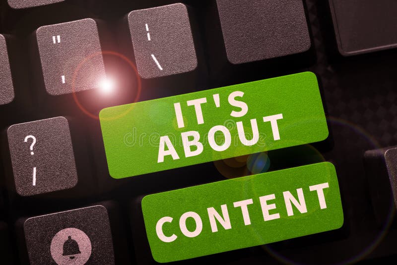 Writing displaying text It's About Content. Word Written on crucial website useful informative engaging to audience stock images
