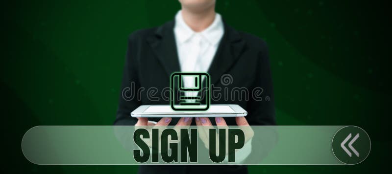 Writing displaying text Sign Up. Business approach use your information to register in website team college or blog. Conceptual display Sign Up, Internet Concept use your information to register in website team college or blog