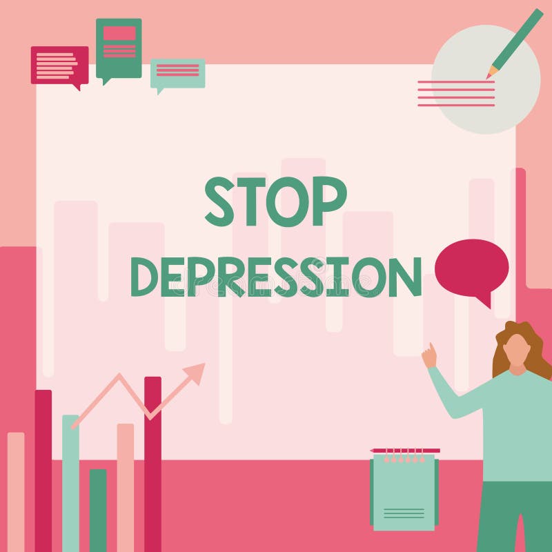 Writing displaying text Stop Depression. Concept meaning end the feelings of severe despondency and dejection vector illustration