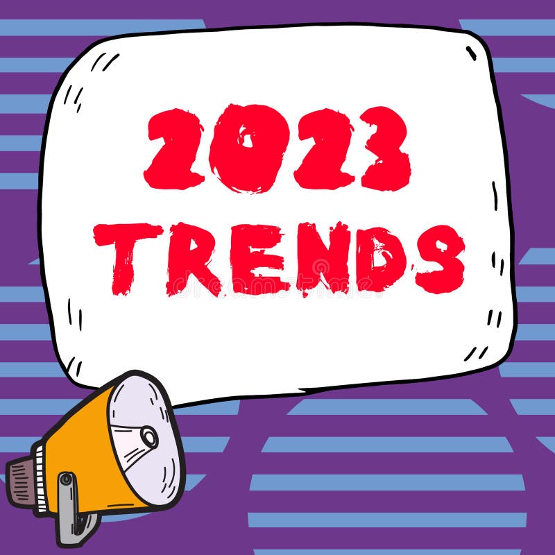 Writing Displaying Text 2023 Trends Internet Concept Things That Is writing-displaying-text-2023-trends-internet-concept-things-that-is