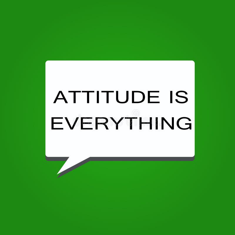 Stay positive attitude is everything artinya