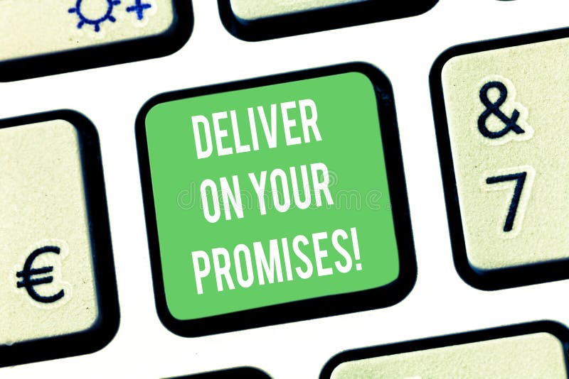 Writing note showing Deliver On Your Promises. Business photo showcasing Do what you have promised Commitment release stock images Writing note showing Deliver On Your Promises. Business photo showcasing Do what you have promised Commitment release stock images