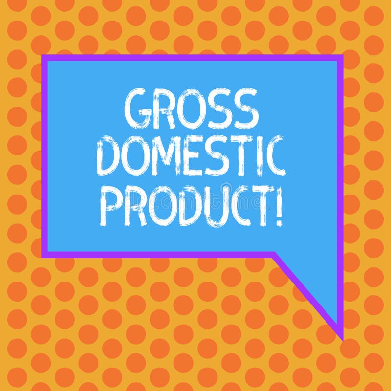 Gross Domestic Product Is The Value Of