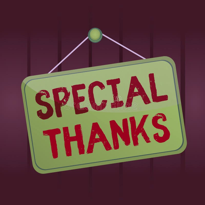 Special thanks. Express gratitude in Business. Special thanks to