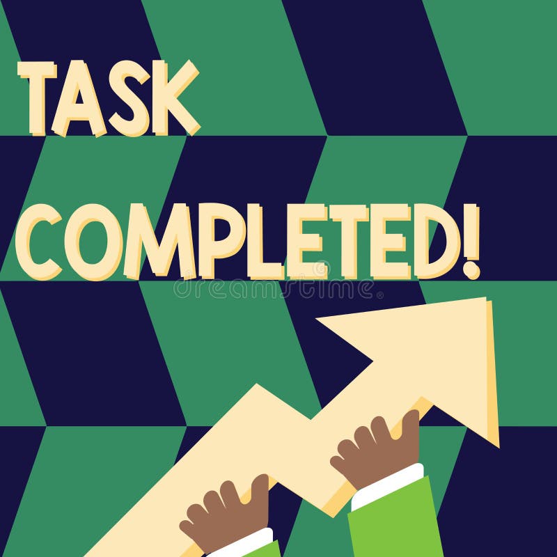 Writing note showing Task Completed. Business photo showcasing Finished action or assignments that has no remaining vector illustration