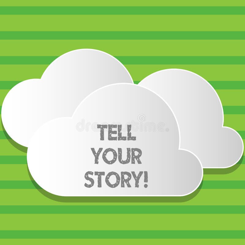 Writing note showing Tell Your Story. Business photo showcasing expressing your feelings Narrating writing your vector illustration