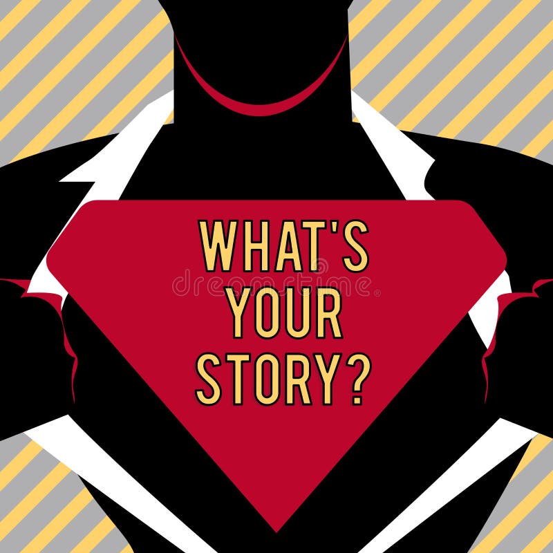 Writing note showing What S Your Storyquestion. Business photo showcasing Telling demonstratingal past experiences vector illustration