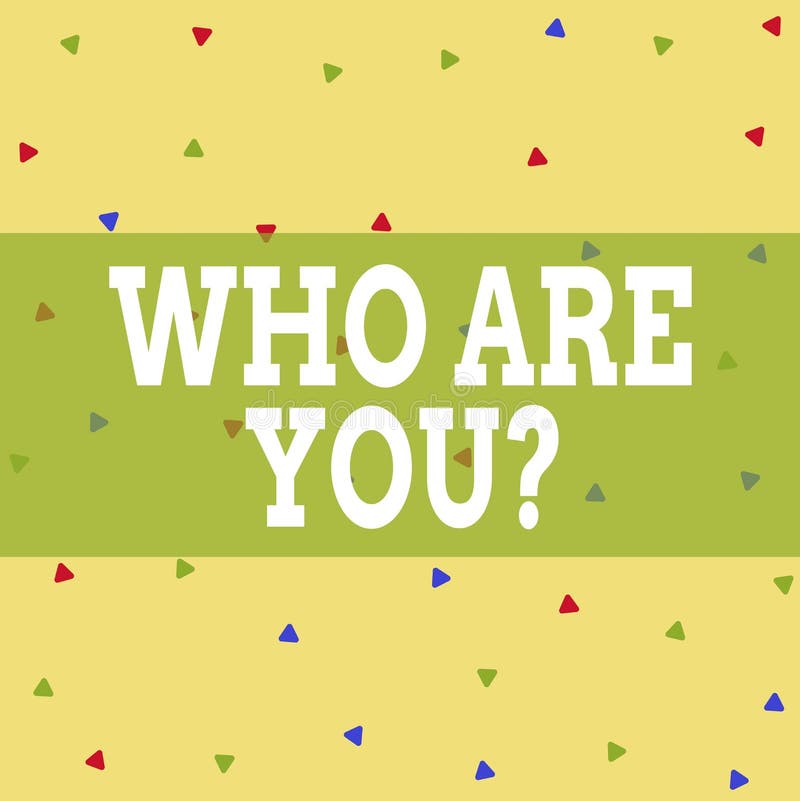 Writing Note Showing Who are You Question. Business Photo Showcasing