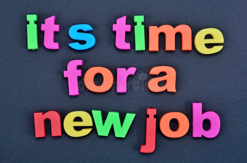 Wörter ist es Zeit für einen neuen Job auf Hintergrund lizenzfreies stockfoto Wörter ist es Zeit für einen neuen Job auf Hintergrund lizenzfreies stockfoto
