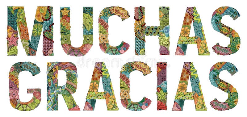 Wörter MUCHAS GRACIAS Viel Dank auf spanisch Vektor dekorativer zentangle Gegenstand stock abbildung Wörter MUCHAS GRACIAS Viel Dank auf spanisch Vektor dekorativer zentangle Gegenstand stock abbildung