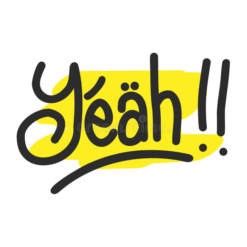 Yeah, Yes, Oh Lettering. . Cartoon Font Label Tag Expression Stock ...