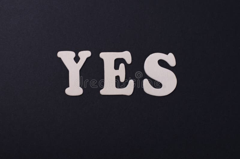 Yes on black background. stock image. Image of gray, abstract 84512745