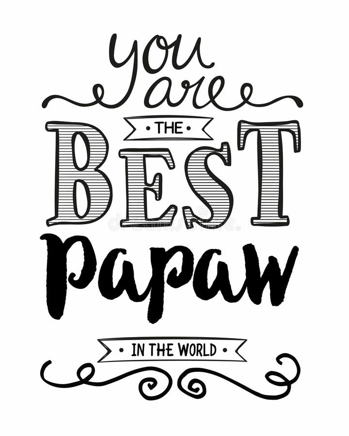 Free Free 99 Best Papaw Ever Svg SVG PNG EPS DXF File